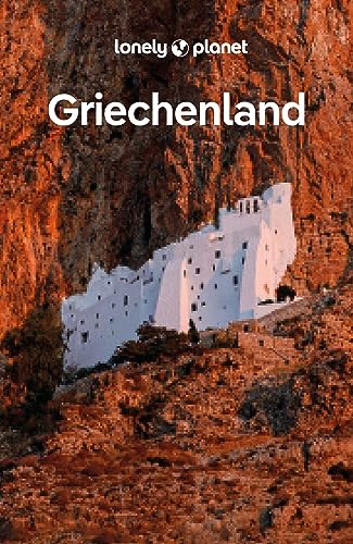 LONELY PLANET Reiseführer Griechenland: Eigene Wege gehen und Einzigartiges erleben.